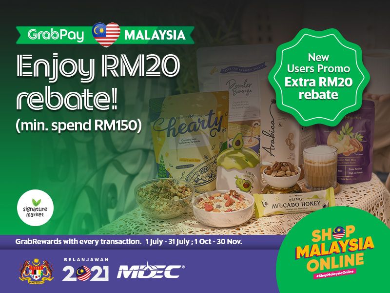 Grab Pay x Signature Market RM20 Rebate Grab Pay x Signature Market RM20 Rebate